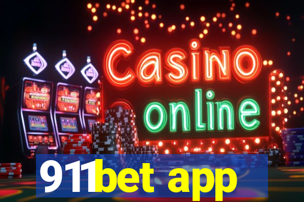 911bet app